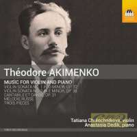 Akimenko: Music for Violin and Piano